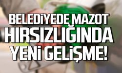 Belediyede mazot hırsızlığında yeni gelişme!