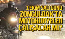 1 Ekim Salı günü Zonguldak'ta motokuryeler çalışacak mı?