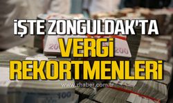 İşte Zonguldak'ta vergi rekortmenleri