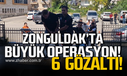 Zonguldak'ta uyuşturucu operasyonu! 6 gözaltı!