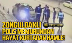 Zonguldaklı polis memuru Gökhan Dağkıran'dan hayat kurtaran hamle!