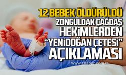 Zonguldak Çağdaş Hekim'den "Yenidoğan Çetesi" tepkisi!