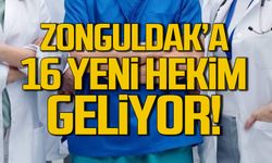 Zonguldak'a 16 yeni hekim geliyor!