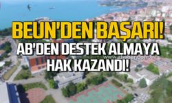 BEUN'den başarı! AB'den destek almaya hak kazandı