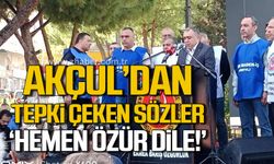 Akçul’dan tepki çeken sözler; ‘Hemen özür dile!’