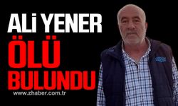 Çaycuma'da Ali Yener evinde ölü bulundu!