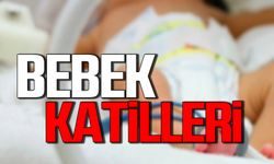 BEBEK KATİLLERİ