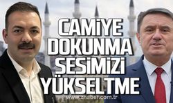 Çağlayan'dan Erdem'e; "Camiye dokunma sesimizi yükseltme"