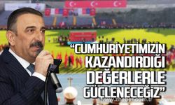 Vali Hacıbektaşoğlu; "Bu ülke Cumhuriyetimizin bize kazandırdığı değerlerle daha da güçlenecektir"