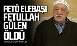 FETÖ elebaşı Fetullah Gülen öldü!