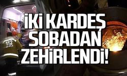 İki kardeş sobadan zehirlendi!