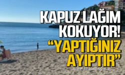 Vatandaştan Kapuz Plajı tepkisi! "Yaptığınız ayıptır"