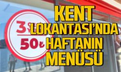 İşte Kent Lokantası'nda haftanın menüsü!