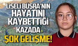 Liseli Büşra'nın öldüğü kazada mahkemeden şok karar!