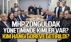 MHP Zonguldak yönetiminde kimler var? Kim hangi göreve getirildi?