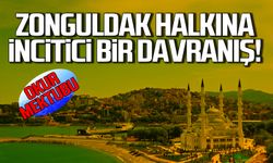 Zonguldak halkına incitici bir davranış! Okur mektubu!