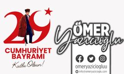 Ömer Yazıcıoğlu'ndan 29 Ekim Cumhuriyet Bayramı Mesajı