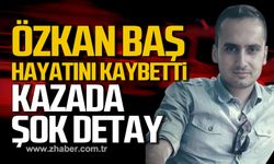 Özkan Baş kazada hayatını kaybetti! Detaylar ortaya çıktı!