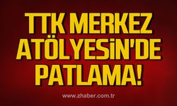 TTK Merkez Atölyesin'de patlama!