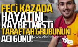 Feci kazada hayatını kaybetmişti! Taraftar grubunun acı günü!