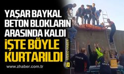 Alaplı’da Yaşar Baykal beton blokların arasında kaldı! İşte böyle kurtarıldı!