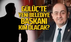 Gülüç'te belediye başkanı kim olacak?