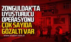 Zonguldak'ta uyuşturucu opeasyonu! Çok sayıda gözaltı var!