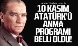 Zonguldak'ta 10 Kasım Atatürk'ü Anma programı belli oldu