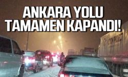 Zonguldak Ankara yolu tamamen kapandı!