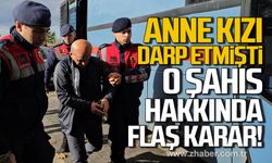 Zonguldak'ta anne kızı darp eden Yaşar Uslucuk hakkında flaş karar!