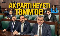 AK Parti Zonguldak Heyeti TBMM'de!