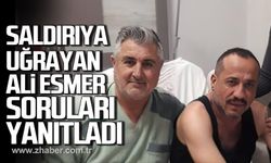 Silahlı saldırıya uğrayan Ali Esmer soruları yanıtladı!