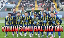 Başkan Kerçin; "Bu yolun sonu BAL Ligi'dir"