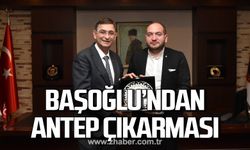 Abdullah Başoğlu'ndan Gaziantep çıkarması!