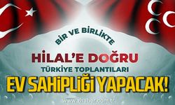 "Bir ve Birlikte Hilal'e Doğru" toplantısı yapılacak!