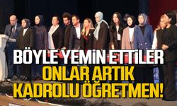 Aday öğretmenler yemin etti! Artık kadrolular!