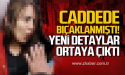 Gazipaşa Caddesi'nde bıçaklanmıştı! Yeni detaylar ortaya çıktı!