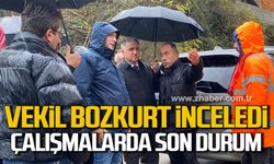 Vekil Bozkurt inceledi! Çalışmalarda son durum!