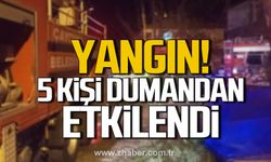 Çaycuma'da yangın! 5 kişi dumandan etkilendi!