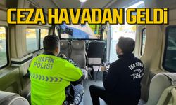 Trafik cezaları bu kez havadan geldi!