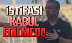 Zonguldakspor yenilgisi sonrasında istifa etmişti. Yönetim kabul etmedi!