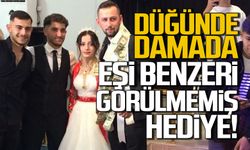 Düğünde damada ilginç hediye! Gören bir daha baktı