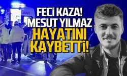 Feci kaza! Mesut Yılmaz hayatını kaybetti!