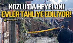 Kozlu'da heyelan! Evler tahliye ediliyor!