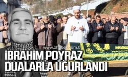 İbrahim Poyraz dualarla uğurlandı!