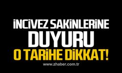 İncivez Mahallesi sakinlerine duyuru!