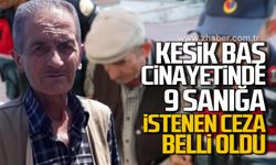 Kesik baş cinayetinde 9 sanığa istenen ceza belli oldu!