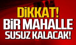 Dikkat! Sabaha kadar sular kesik olacak!