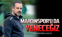 Can Güven; "Mardinsporu da yeneceğiz"