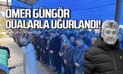 Ömer Güngör dualarla uğurlandı!